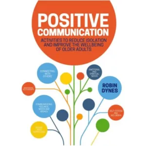 Positive Communication Activities to Reduce Isolation and Improve the Wellbeing of Older Adults